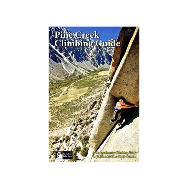 Pine Creek Climbing Guide