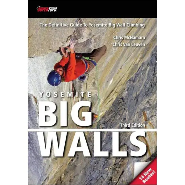 Yosemite Big Walls Third Edition Supertopo