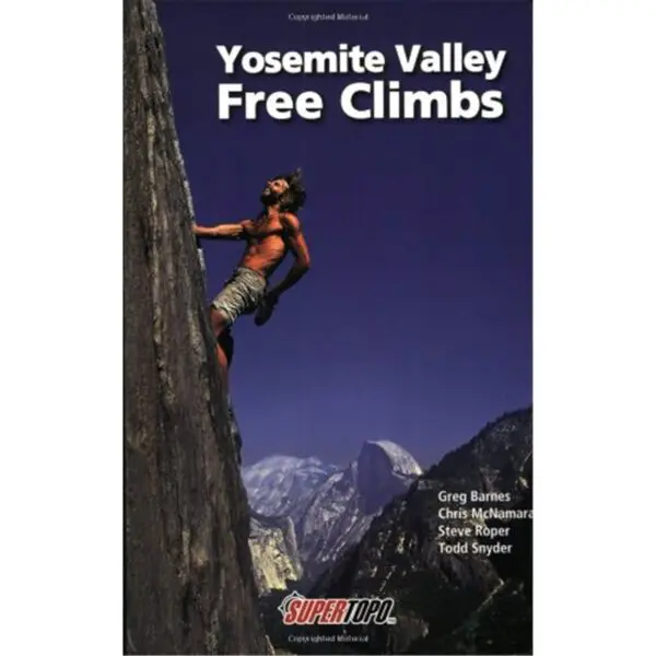 Yosemite Valley Free Climbs SuperTopo